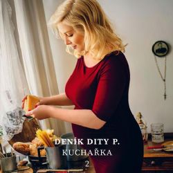 Knižní tip: Deník Dity P kuchařka 2